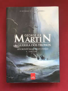Livro - A Guerra Dos Tronos - George R. R. Martin - Ed. Leya
