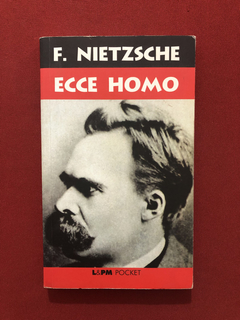 Livro - Ecce Homo - F. Nietzsche - L&pm Pocket