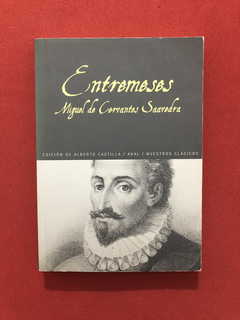 Livro - Entremeses - Miguel De Cervantes - Ed. Akal - Semin.