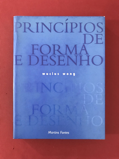 Livro - Princípios De Forma E Desenho - Wucius Wong