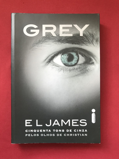 Livro - Grey - E L James - Ed. Intrínseca - Seminovo