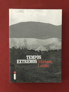 Livro - Tempos Extremos - Míriam Leitão - Seminovo