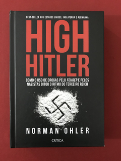 Livro - High Hitler - Norman Ohler - Capa Dura - Seminovo