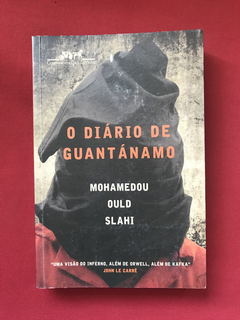 Livro - O Diário De Guantánamo - Mohamedou Ould Slahi- Semin