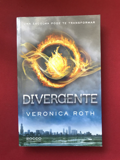 Livro - Divergente - Veronica Roth - Rocco - Seminovo