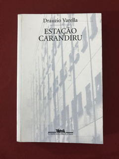 Livro - Estação Carandiru - Drauzio Varella