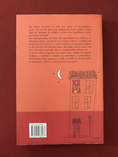 Livro- Só: Dores E Delícias De Morar Sozinha- Rosane Queiroz - comprar online