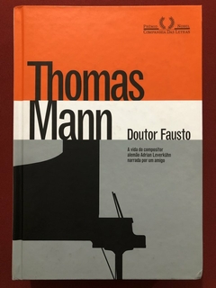 Livro - Doutor Fausto - Thomas Mann - Companhia Das Letras - Seminovo