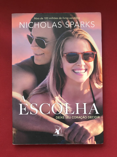 Livro - A Escolha - Nicholas Sparks - Seminovo