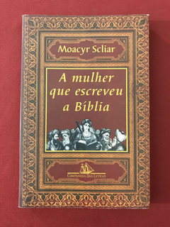 Livro - A Mulher Que Escreveu A Bíblia - Moacyr Scliar