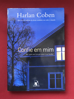 Livro - Confie Em Mim - Harlan Coben - Ed. Arqueiro - Semin.