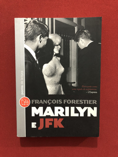 Livro - Marilyn E Jfk - François Forestier- Ponto De Leitura