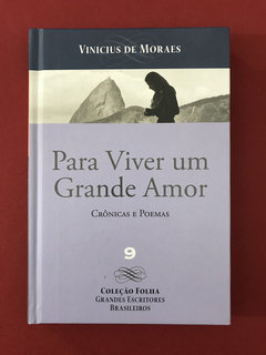 Livro - Para Viver Um Grande Amor - Vinicius De M. - Semin.