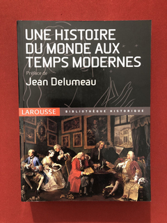 Livro - Une Histoire De Monde Aux Temps Modernes - Seminovo