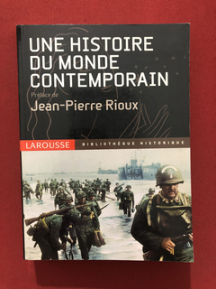 Livro - Une Histoire Du Monde Contemporain - Seminovo