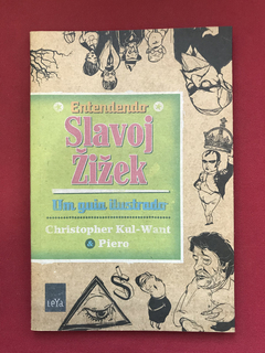 Livro - Entendendo Slavoj Zizek - Um Guia Ilustrado
