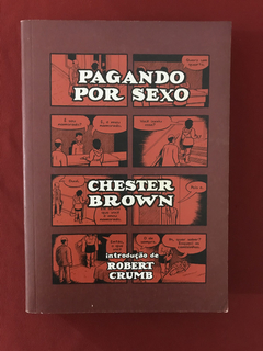Livro - Pagando Por Sexo - Chester Brown - Ed. WMF