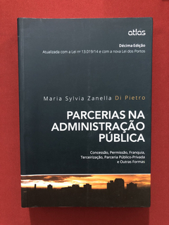 Livro - Parcerias Na Administração Pública - Maria S. - Semi