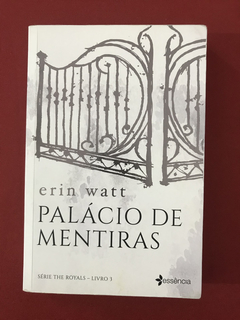 Livro - Palácio De Mentiras - Erin Watt- Essência - Seminovo