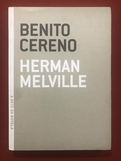 Livro - Benito Cereno - Herman Melville - Grua Livros - Seminovo