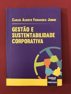 Livro - Gestão E Sustentabilidade Corporativa - Ed. Juruá