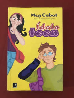 Livro - Ídolo Teen - Meg Cabot - Record