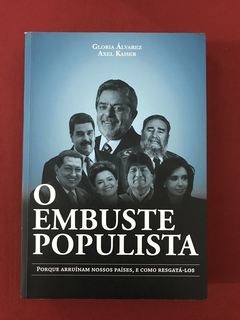 Livro - O Embuste Populista - Gloria Álvarez - Seminovo
