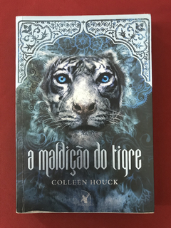 Livro - A Maldição Do Tigre - Colleen Houck - Ed. Arqueiro