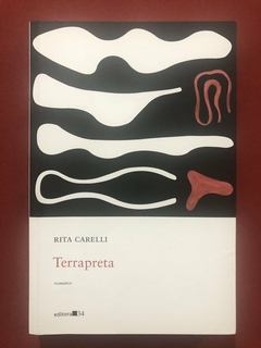 Livro - Terrapreta - Rita Carelli - Editora 34 - Seminovo