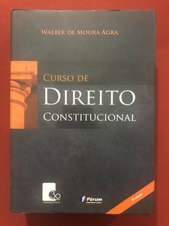 Livro - Curso De Direito Constitucional - Walber De Moura Agra - Seminovo