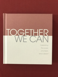 Livro - Together We Can - Celebrating The Power - Seminovo