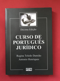Livro - Curso De Português Jurídico - Regina Toledo - Semin.
