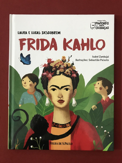 Livro - Frida Kahlo - Col. Pintores Para Crianças - Seminovo