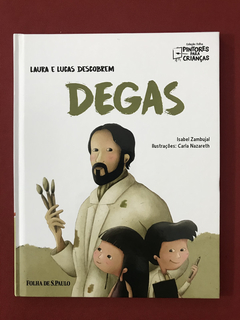 Livro - Degas - Col. Folha Pintores Para Crianças - Seminovo