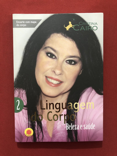 Livro - Linguagem Do Corpo 2 - Cristina Cairo - Seminovo