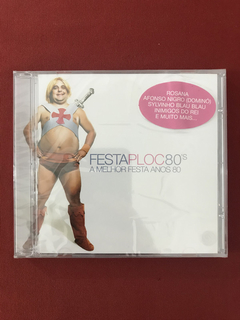 CD - Festa Ploc 80's - A Melhor Festa Anos 80 - 2005 - Novo
