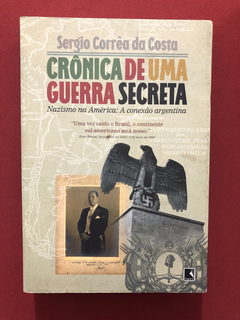 Livro- Crônica De Uma Guerra Secreta- Sergio Corrêa Da Costa