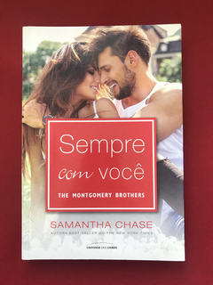 Livro - Sempre Com Você - Samantha Chase - Seminovo