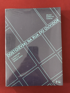 Livro - Dostoiévski Na Rua Do Ouvidor - Bruno Barreto - Novo