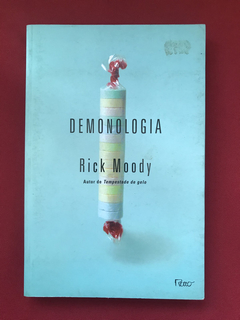 Livro - Demonologia - Rick Moody - Ed. Rocco