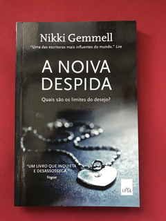 Livro - A Noiva Despida - Nikki Gemmell - Ed. Leya - Semin.