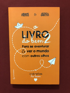 Livro - O Livro Do Bem 2 - Por Indiretas Do Bem - Seminovo