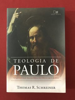 Livro - Teologia De Paulo - Thomas R. Schreiner - Seminovo