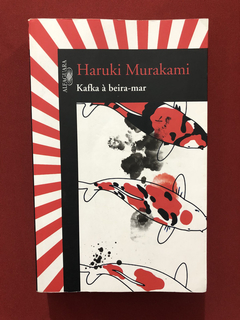 Livro - Kafka À Beira Mar - Haruki Murakami - Seminovo