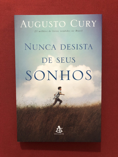 Livro - Nunca Desista De Seus Sonhos - Augusto Cury - Semin.