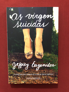 Livro - As Virgens Suicidas - Jeffrey Eugenides - Seminovo
