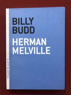 Livro - Billy Budd - Herman Melville - A Arte Da Novela - Seminovo