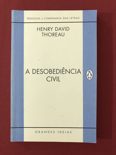 Livro - A Desobediência Civil - Henry David Thoreau