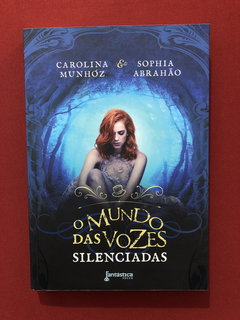 Livro - O Mundo Das Vozes Silenciadas - Carolina M. - Semin.