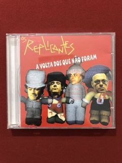 CD - Os Replicantes - A Volta Dos Que Não Foram - Nacional